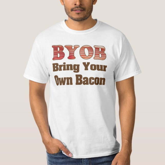 T-shirt BYO Bacon (Devant)