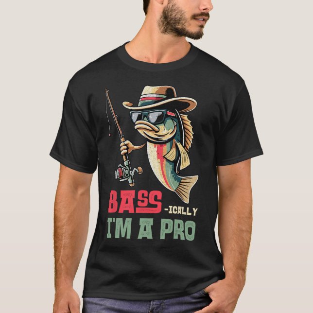 T-shirt Byss-ically I Am A Pro Funny Fishing Lovers  (Devant)