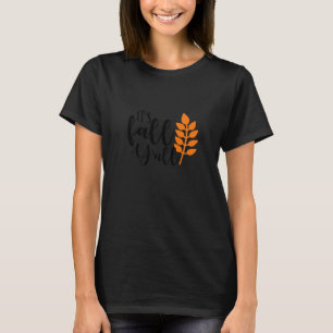 T-shirt C’est automne Y’all, épices Citrouilles, feuilles