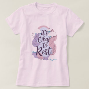 T-shirt C’est bon de se reposer - Soins de santé mentale T