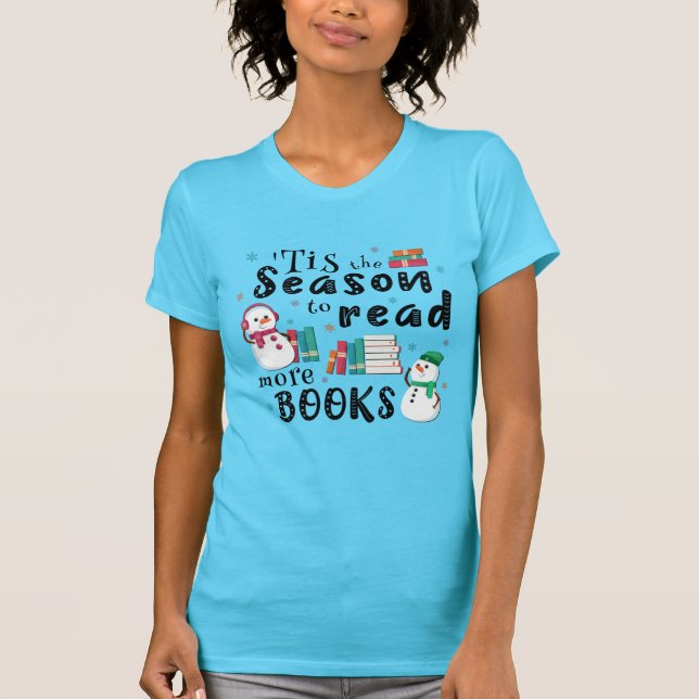 T-shirt C’est la saison pour lire plus de livres (Devant)