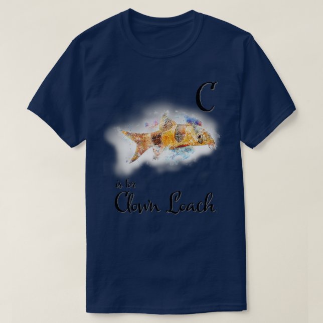 T-shirt C est pour Clown Loach (Design devant)
