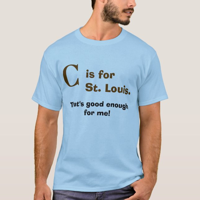 T-shirt "C" est pour St Louis (Devant)
