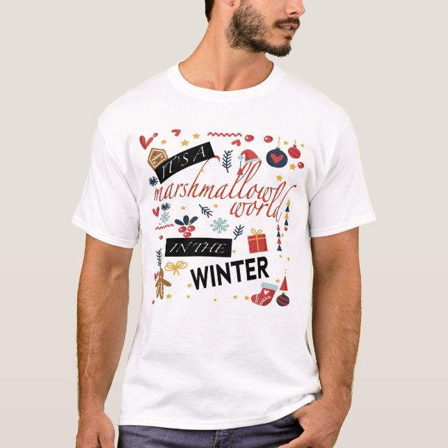 T-shirt C’est un monde de marshmallow en hiver (Devant)