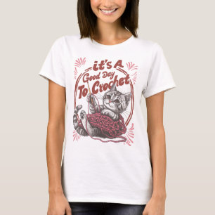 T-shirt C’est une bonne journée pour Crochet Cute Kitten e