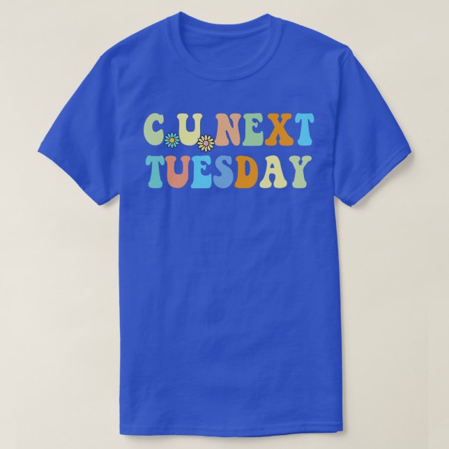T-shirt C U mardi prochain Retro Super (Design devant)