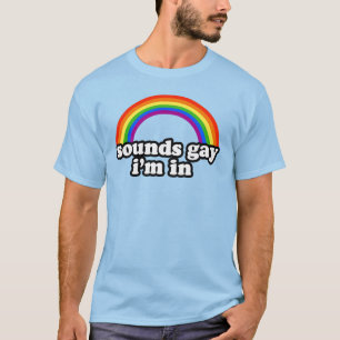 T-shirt Ça a l'air gay, j'en suis