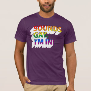 T-shirt Ça a l'air gay, j'en suis