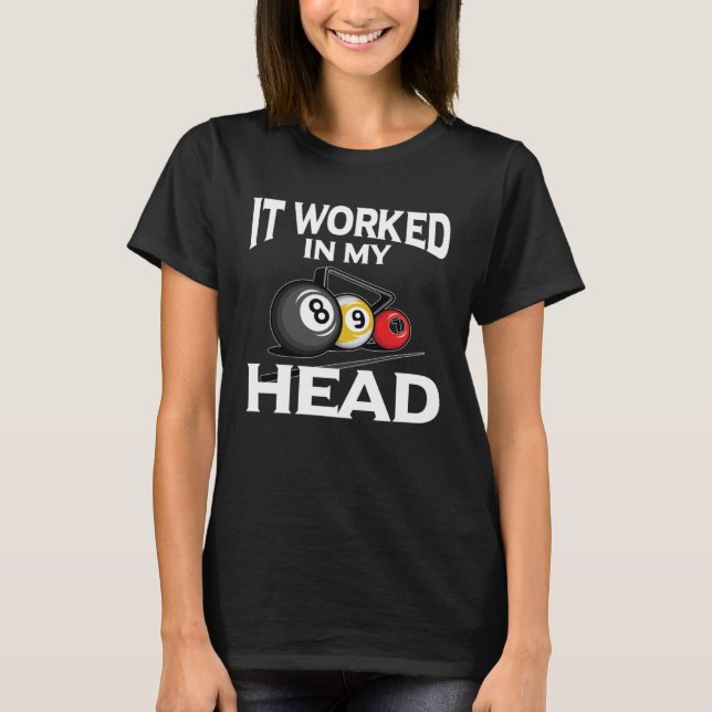 T-shirt ça a marché dans ma tête billard (Devant)