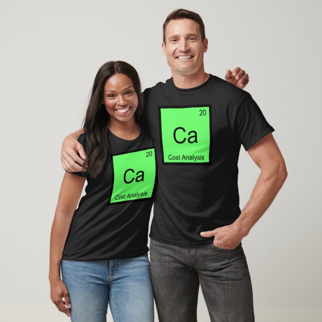 T-shirt Ca - Analyse de coût Symbole d'élément de chimie d (Unisexe)