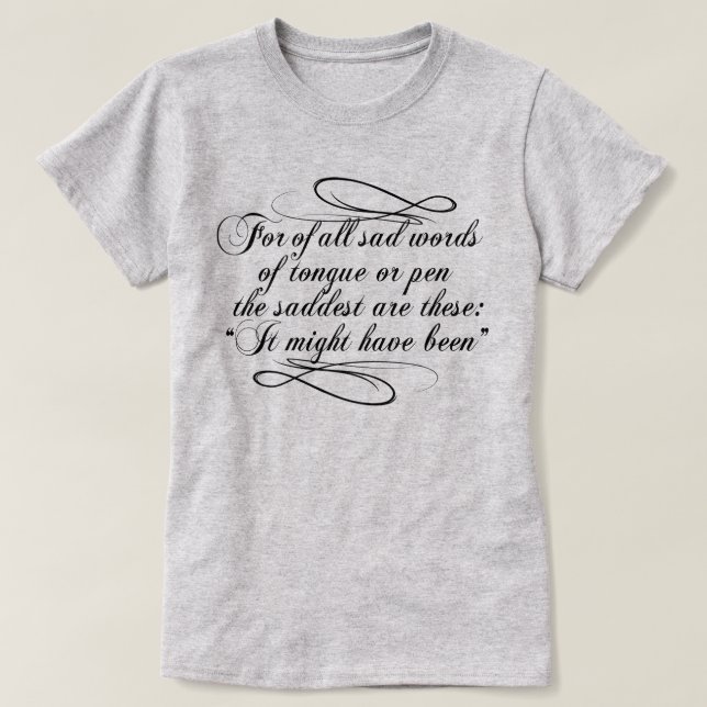 T-shirt Ça Aurait Pu Être Le Cas (Design devant)