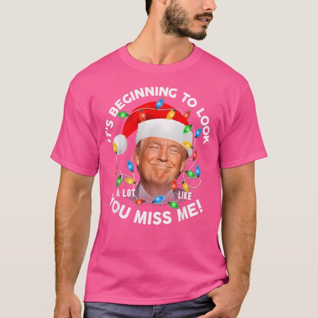 T-shirt Ça Commence À Ressembler Beaucoup À Ce Que Vous Me (Devant)