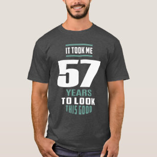 T-shirt Ça M'A Pris 57 Ans