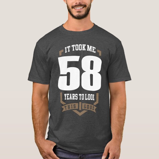 T-shirt Ça M'A Pris 58 Ans (Devant)