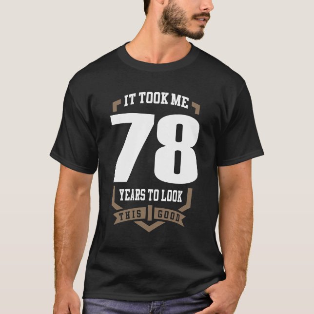 T-shirt Ça M'A Pris 78 Ans (Devant)