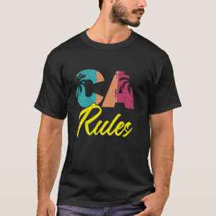 T-shirt CA Règles Californie USA Amérique Californie améri