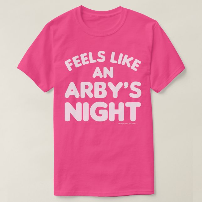 T-shirt Ça ressemble à un Arbys Night Funny TV Show Citati (Design devant)