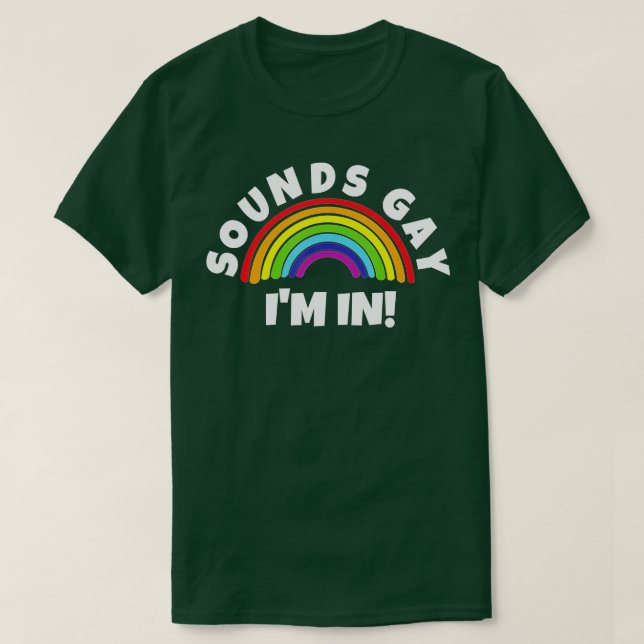 T-shirt Ça Semble Gay Je Suis Dans  (Design devant)