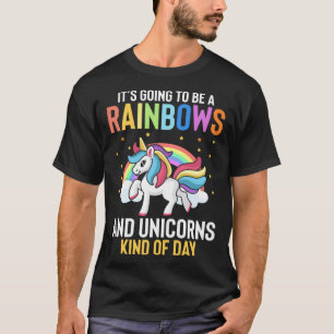 T-shirt Ça Va Être Un Rainbows Et Des Unicornes Comme Da