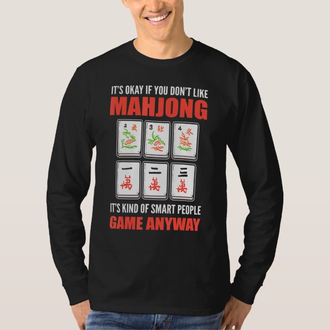 T-shirt Ça va si vous n'aimez pas Mahjong c'est un Smart P (Devant)