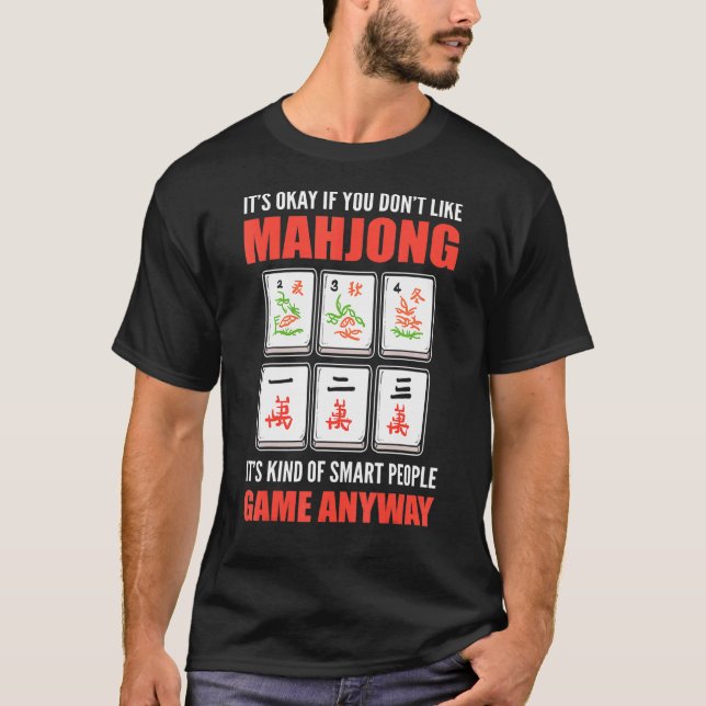 T-shirt Ça va si vous n'aimez pas Mahjong c'est un Smart P (Devant)