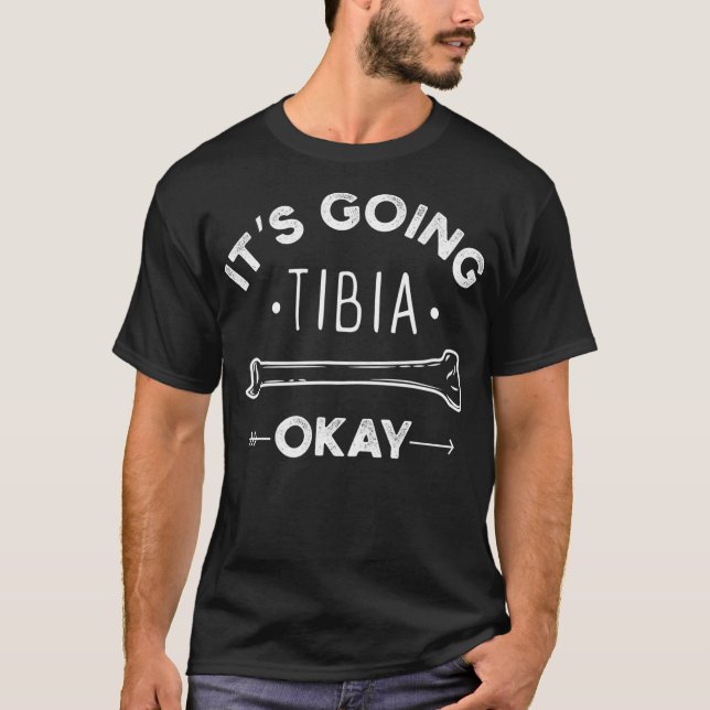 T-shirt Ça Va Tibia Ok Pun Médicale Drôle (Devant)