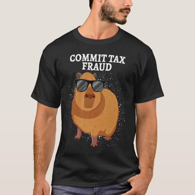 T-shirt Cabiaïre qui Commet une Fraude Fiscale (Devant)