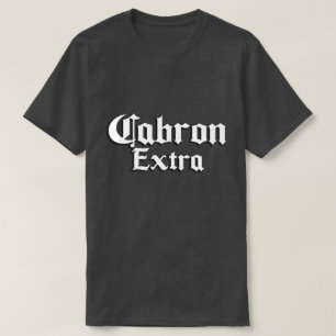 T-shirt Cabron extra