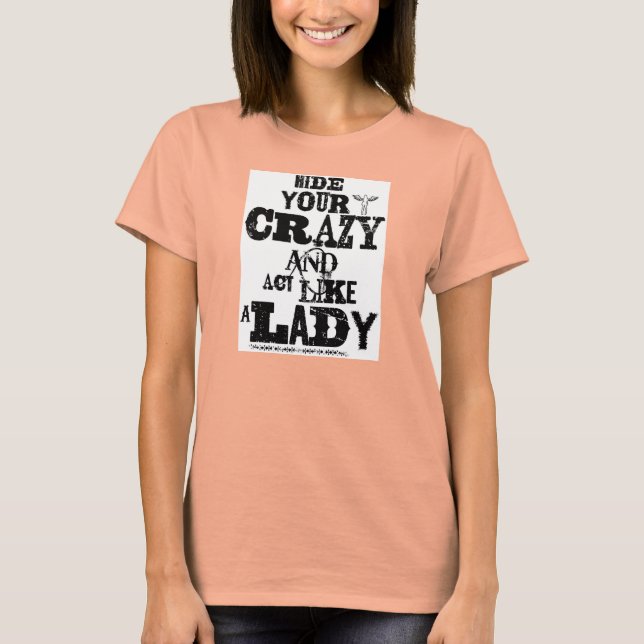 T-SHIRT CACHEZ VOTRE CRAZY (Devant)