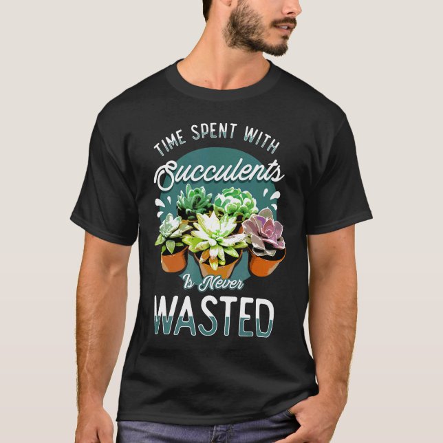 T-shirt Cactus et succulentes Citation de jardin intérieur (Devant)