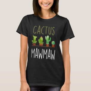 T-shirt Cactus Mawmaw Fête des mères Plante Lover Cadeau