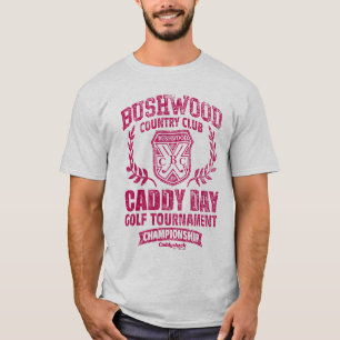 T-shirt Caddyshack Bushwood Country Club Caddy Day