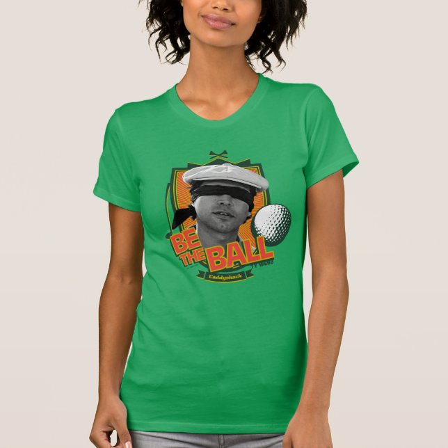 T-shirt Caddyshack | Soyez Le Boule (Devant)