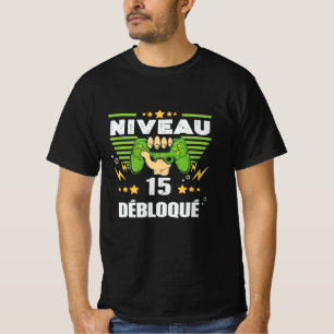T-shirt Cadeau 15 ans Anniversaire Gamer Niveau 15