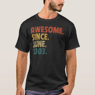 T-shirt Cadeau 19 ans Awesome depuis juin 2003 19e Birt