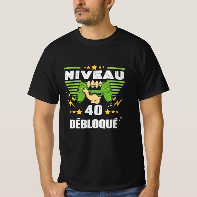 T-shirt Cadeau 40 ans Anniversaire Gamer Niveau 40 (Devant)