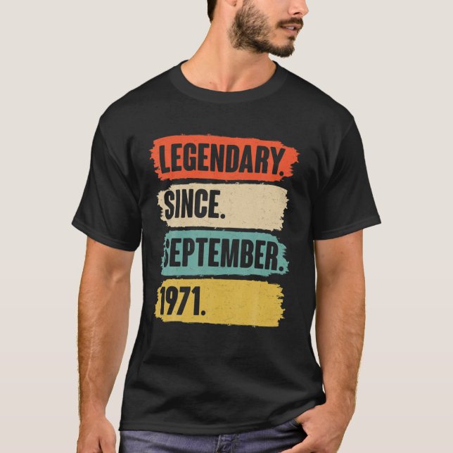 T-shirt Cadeau 50 ans - Légendaire depuis septembre 1971 (Devant)