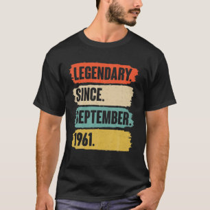 T-shirt Cadeau 60 ans - Légendaire depuis septembre 1961