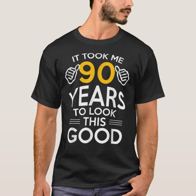 T-shirt Cadeau 90e Anniversaire, M'A Pris 90 Ans - 90 Ans (Devant)