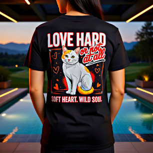 T-Shirt Cadeau Amateur de Chat Âme Sauvage Cœur Te