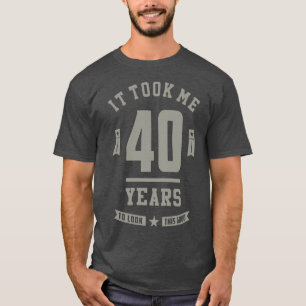 T-shirt Cadeau Anniversaire 40 ans