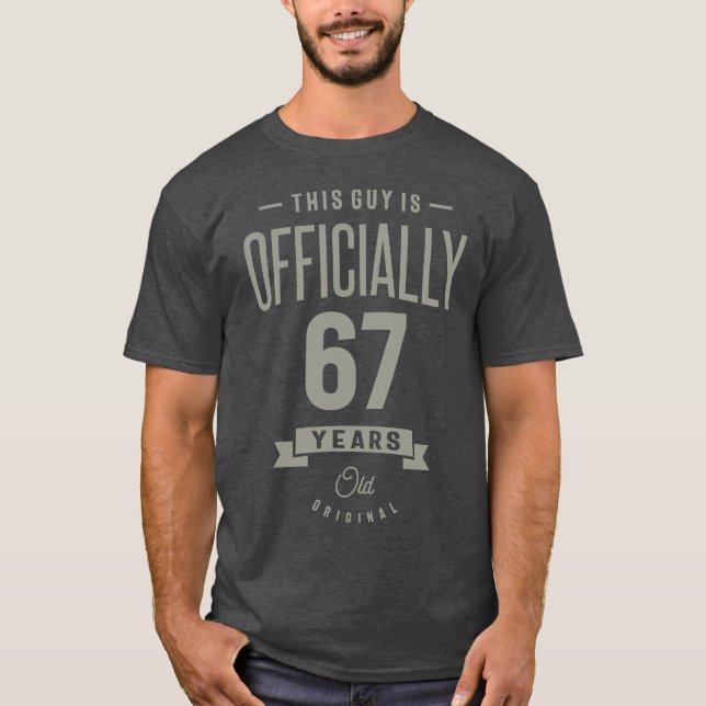 T-shirt Cadeau Anniversaire 67 Ans (Devant)