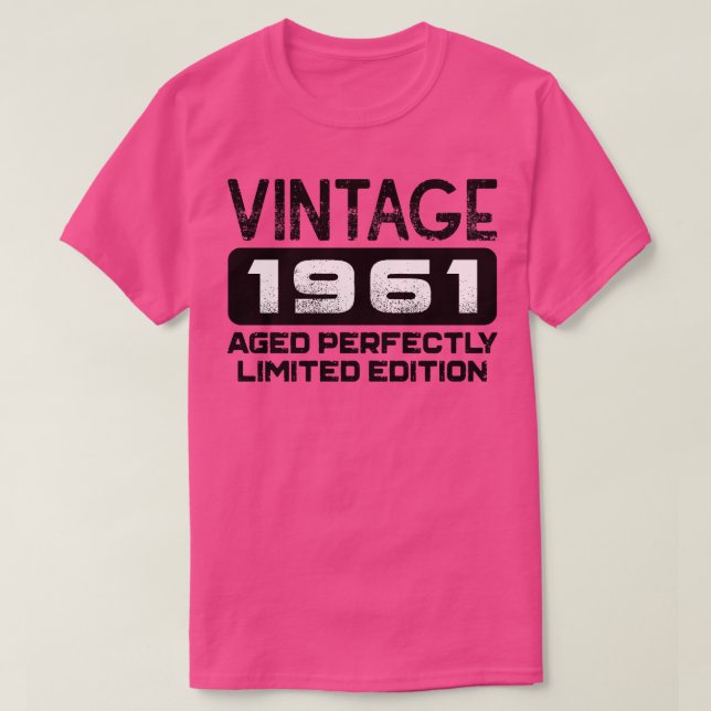 T-shirt Cadeau Anniversaire Vintage 1961 Âgé Parfaitement (Design devant)