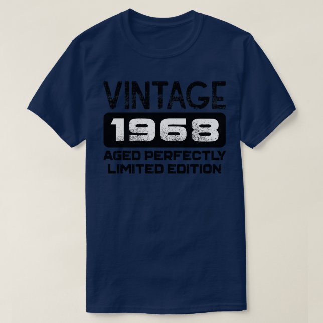 T-shirt Cadeau Anniversaire Vintage 1968 Âgé Parfaitement (Design devant)