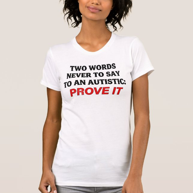 T-shirt cadeau avec citation drôle sur l'autisme (Devant)