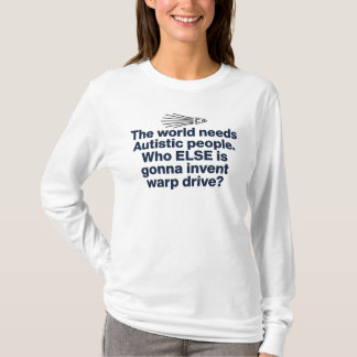 T-shirt cadeau avec citation drôle sur l'autisme e