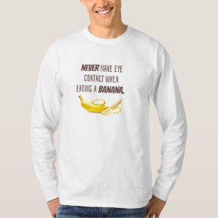 T-shirt Cadeau banane drôle.  NE JAMAIS faire de contact v