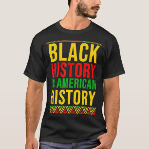 T-shirt Cadeau BHM Histoire noire Histoire américaine His