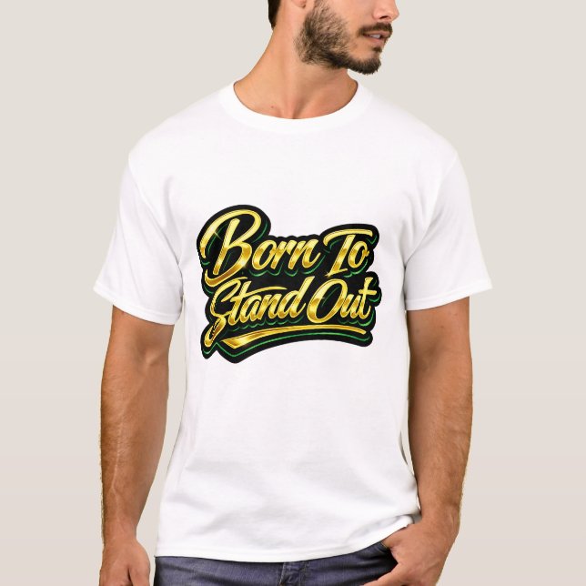 T-shirt Cadeau Citation Or Né Pour Se Demarquer (Devant)
