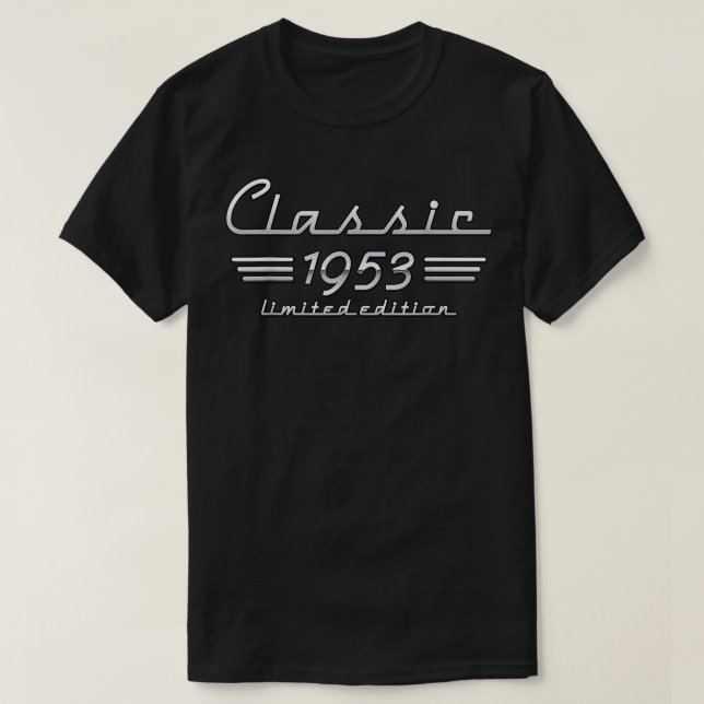 T-shirt Cadeau classique de 70 ans 1953 Edition limitée 70 (Design devant)